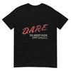 Dare Program Dare To Keep Kids Off Drugs Psa Tshirt
