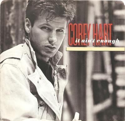 7inch Record COREY HART - It Ain't Enough AQ6011 Aquarius Record 1984 Canada Pop Used