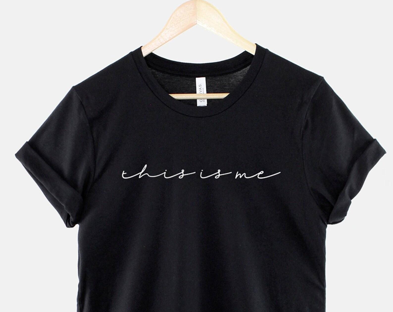 This Is Me Feminist Tee: Bold Self Love Statement, Empowering Girl Power | Crack Resistant Ink, Unisex Fit XS-6XL 4XL