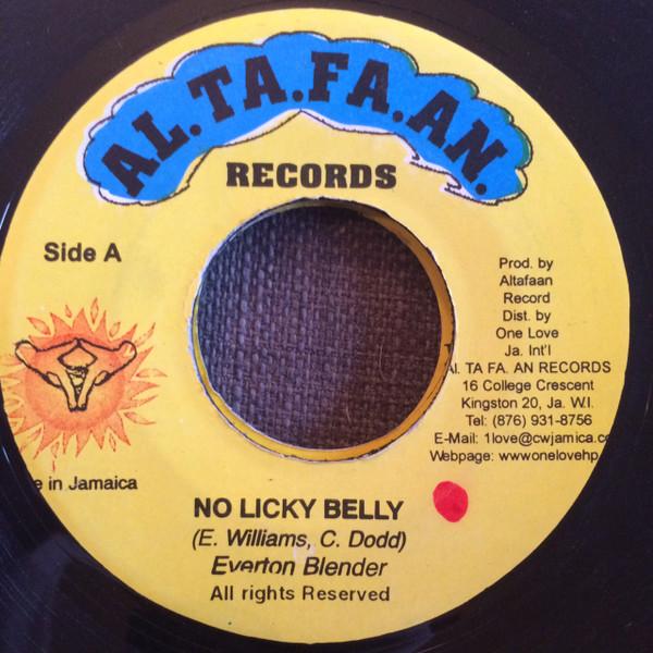 

7inch Record EVERTON BLENDER - No Licky Belly NONE Al.Ta.Fa.An. 2002 Jamaica Reggae, Ska & Dub Used