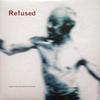LP Record REFUSED  Songs To Fan The Flames Of Disconte EPITAPH820351 Epitaph 2010 US Rock