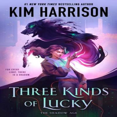 Three Kinds of Lucky by Kim Harrison Hardback Book 9780593437476