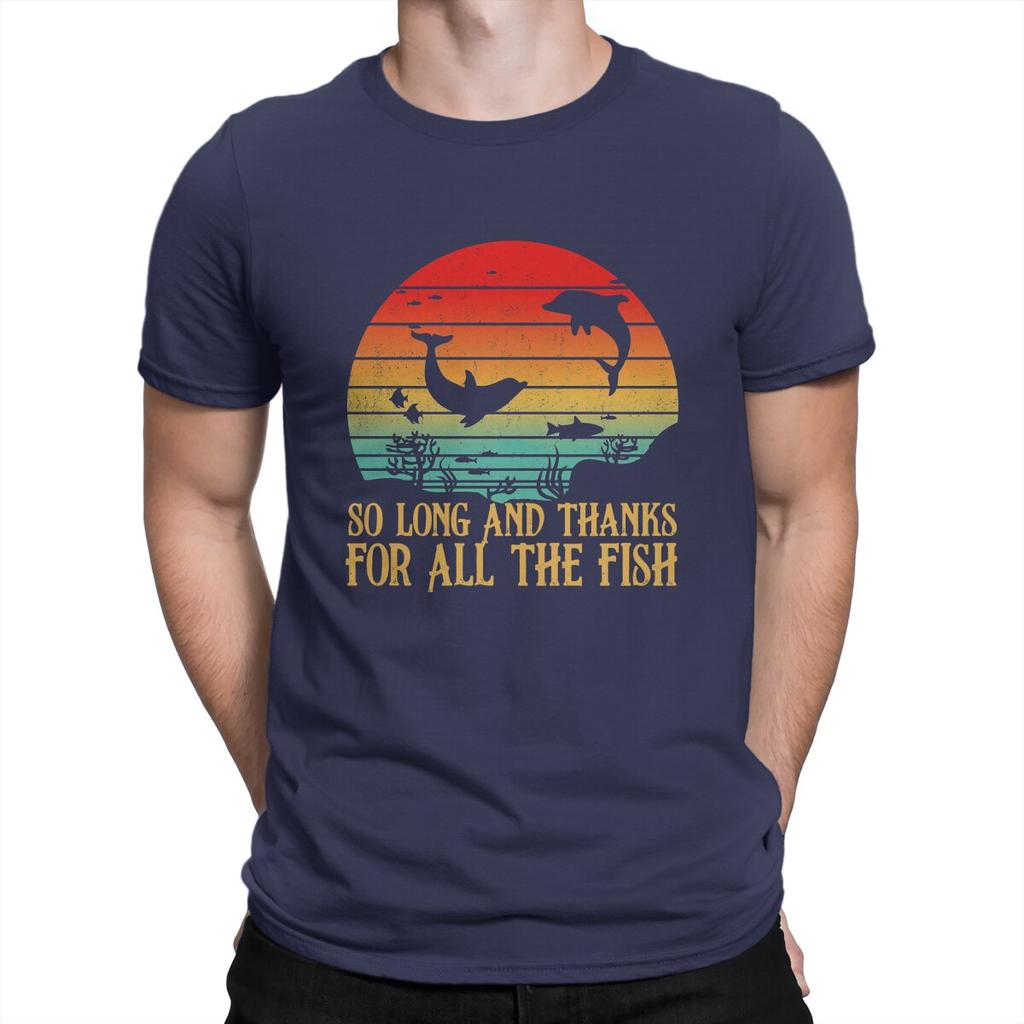 Men So Long And Thanks For All The Fish Vintage T Shirt The Hitchhikers Guide To The Galaxy Film Pure Cotton Tops T Shirt O Neck