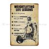 Fitness Weightlifting Life Lessons Metal Sign Living Room Cinema Party Personalized Decoration Tin Sign Poster