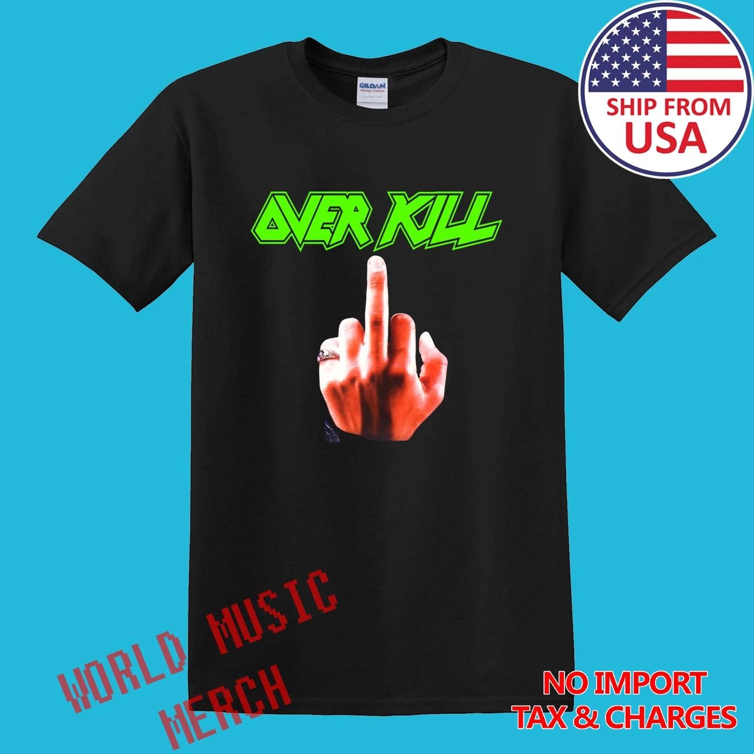 

Overkill We Don t Care What You Say Men s Black Size S-5XL S