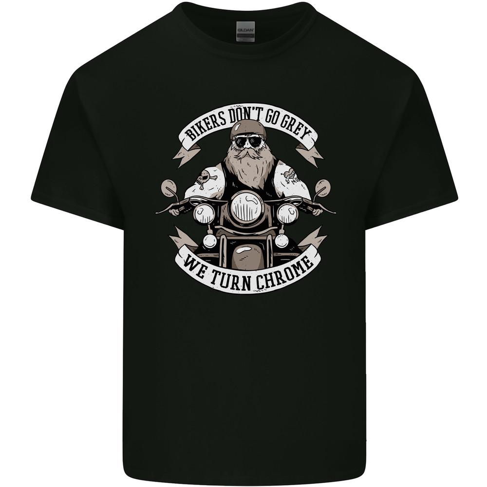 Bikers Dont Go Grey Motorbike Motorcycle Mens Light Cotton T-Shirt Unisex T-Shirt XXL