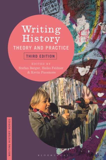 The Writing History : Theory and Practice Book