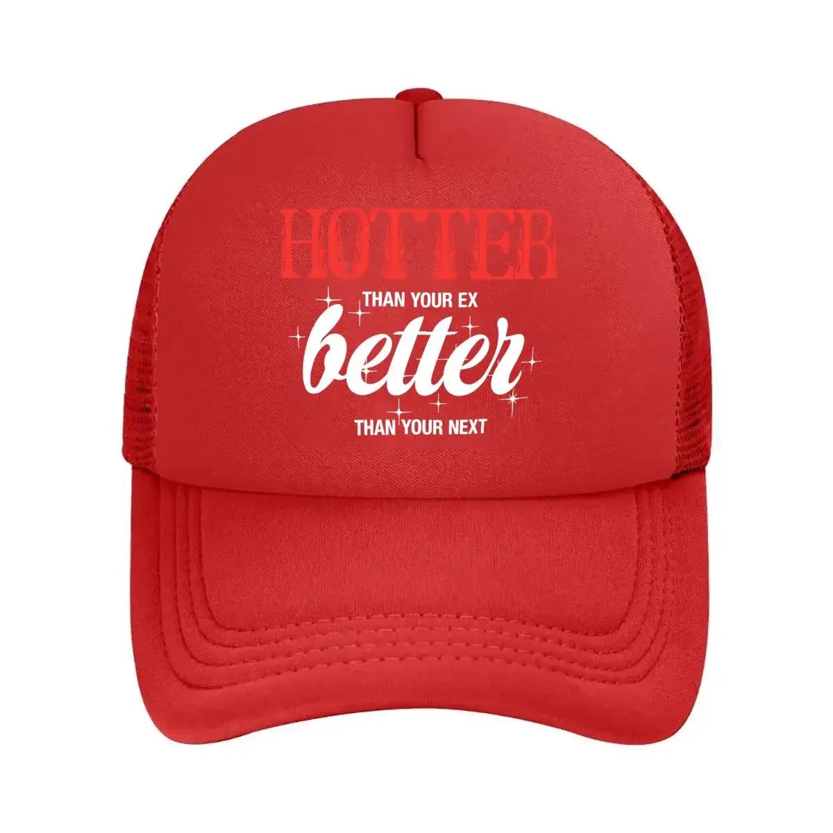 Hotter Better Self Confidence Themed Bold Typography Art Mesh Baseball Cap One Size