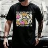 Das Matriarchat Würde Nie T-Shirt Unisex Unisex Feministisch Floral T-Shirt Lässig Rundhals Bedruckt Baumwolle Kurzarm T-Shirts