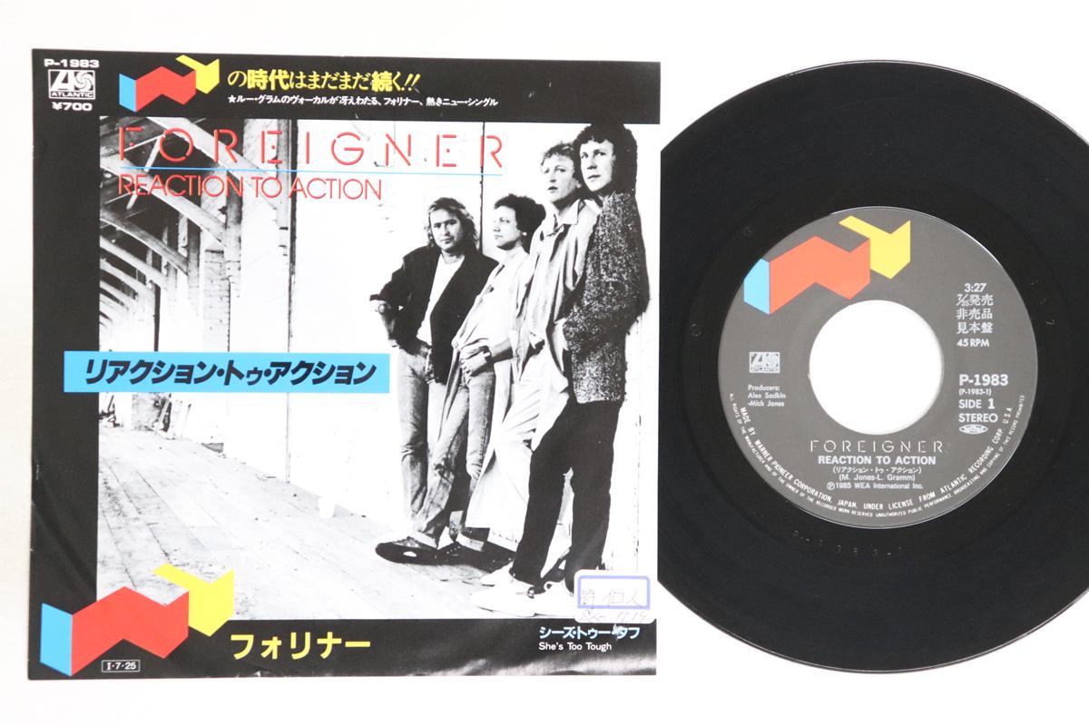 

7inch Record FOREIGNER - Reaction To Action / She s Too Toug P1983PROMO ATLANTIC 1985 Japan Rock Used