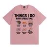 Things I Do in My Spare Time Funny Bacon Meme Tshirts Unisex Women Retro Humor Short Sleeve T Shirt Fashion Casual ONeck T Shirts