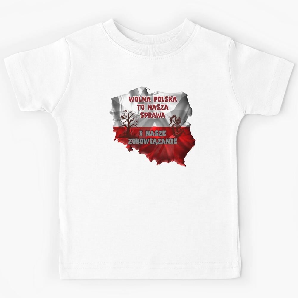 Wolna Polska – Our Cause and Duty / Polish Patriotic Design Kids T-Shirt 120