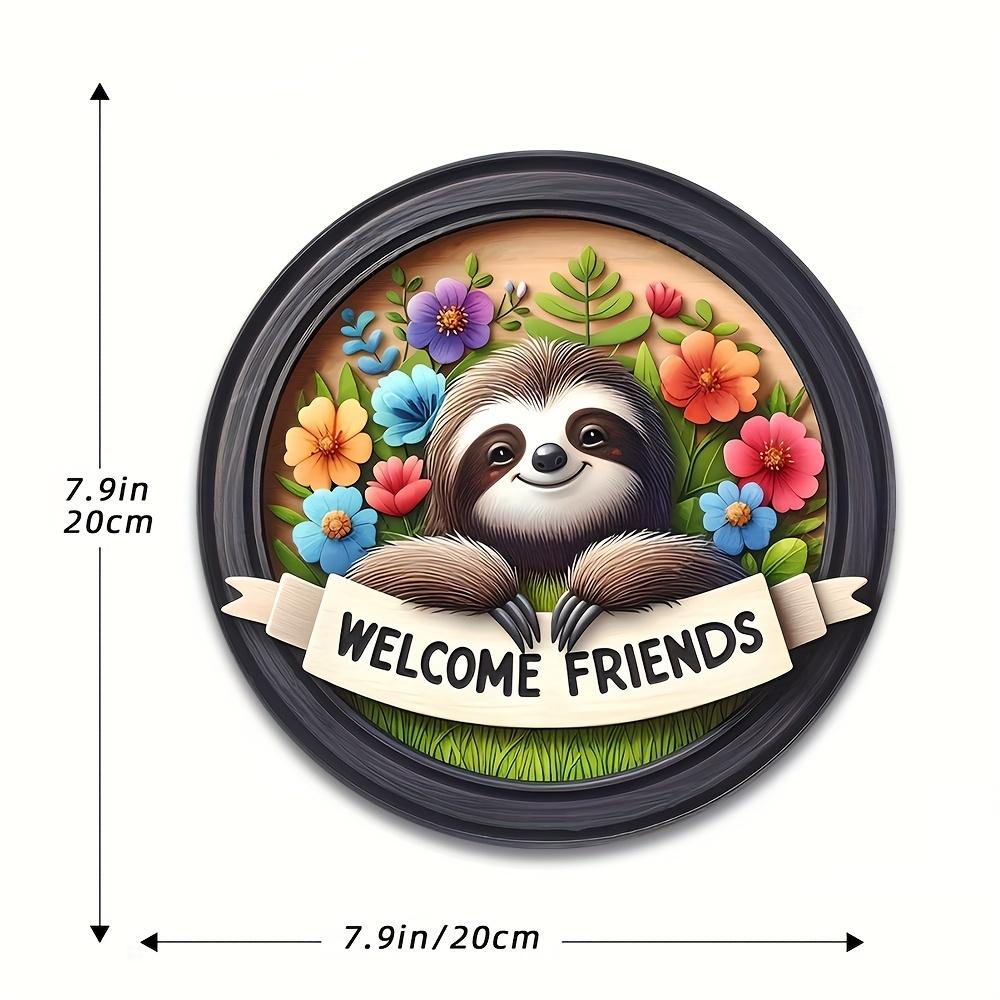 

Charming Sloth Welcome -7.9 x7.9 wooden door and wall decoration for home, garden, bar and restaurant