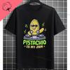 Funny Proud Member Of The Pistachio Fan Club Fashion Graphic Tshirt For Unisex Unisex 100 Cotton Shortsleeve Casual Tshirt