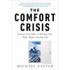 The Comfort Crisis Paperback UKN2671