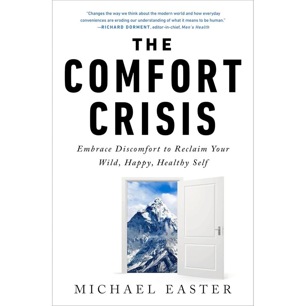 The Comfort Crisis Paperback UKN2671