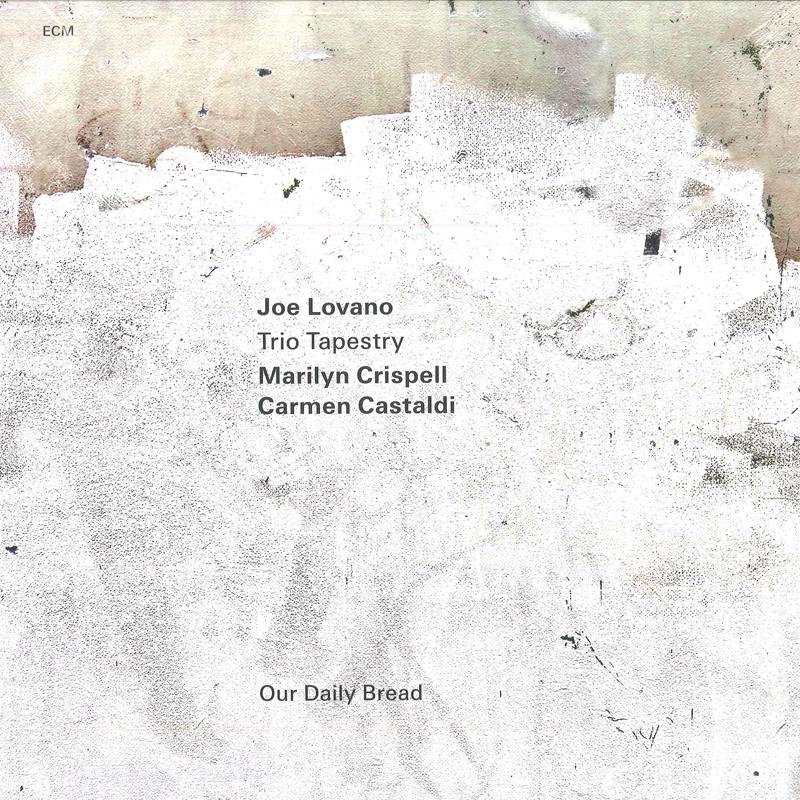 

LP Record JOE LOVANO, TRIO TAPESTRY, MARILYN - Our Daily Bread ECM2777 ECM Records 2023 Germany Jazz