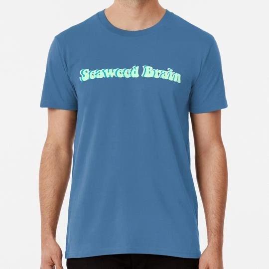 Seaweed Brain Size S to 5XL Made in the USA T-shirt L