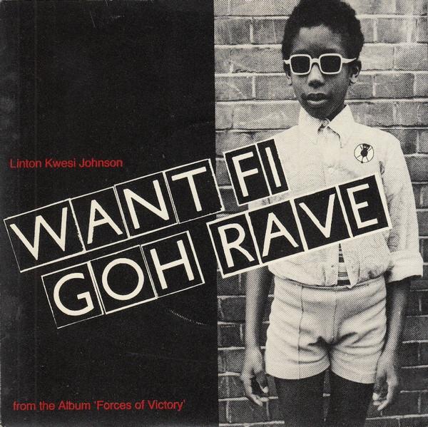 7inch Record LINTON KWESI JOHNSON Want Fi Goh Rave WIP6494 Island Records 1979 UK Reggae Ska Dub Used