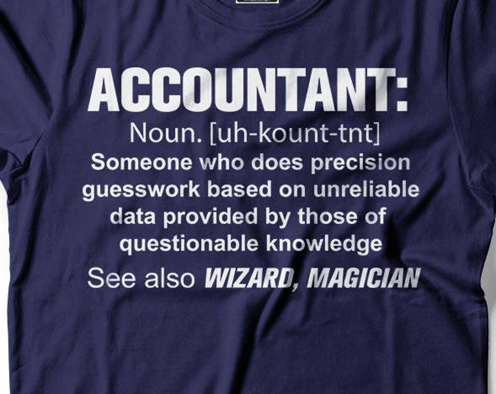 Accountant Definition T-Shirt: Funny CPA Gift M