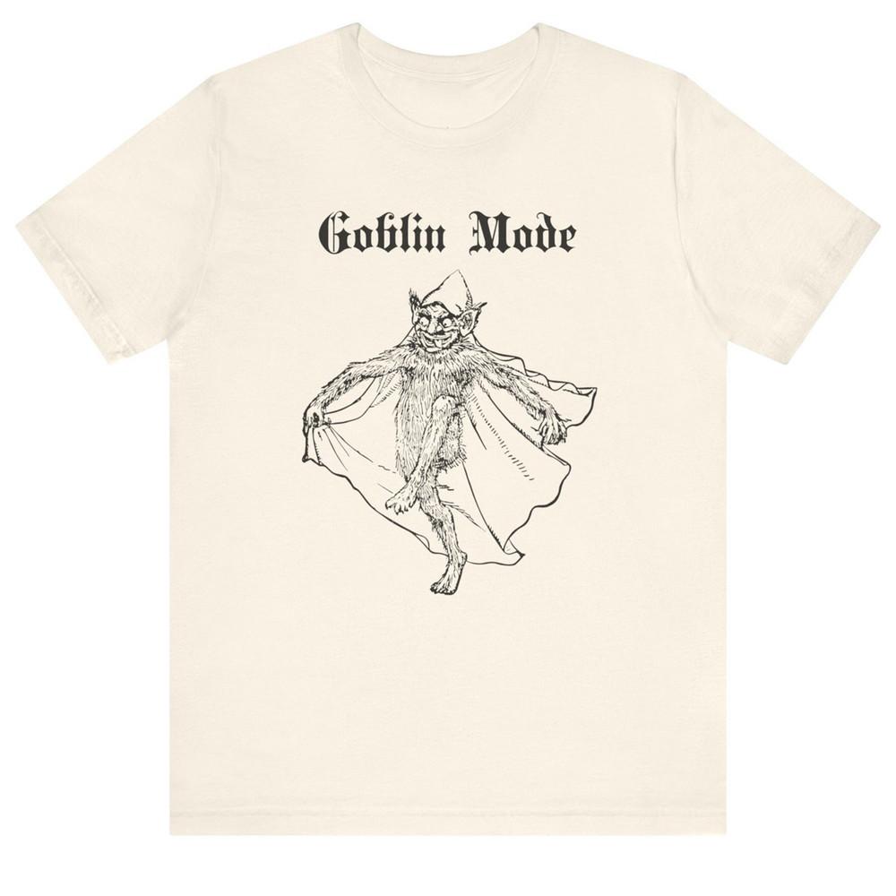 Goblin Mode T-shirt Weird Medieval Goblincore Funny Sarcastic Trendy Unisex Tee