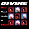 12inch Record DIVINE - You Think You're A Man VSX1231 Virgin, Proto 1984 Canada Dance & Electronica Used