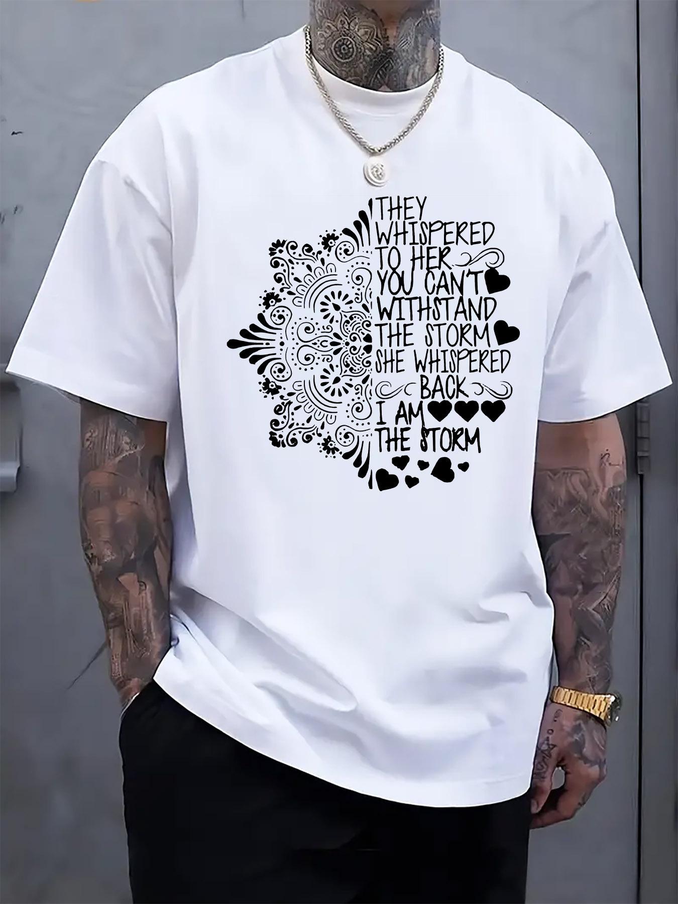 White I Am the Storm Graphic T-shirt - Inspirational Quote XXXXL
