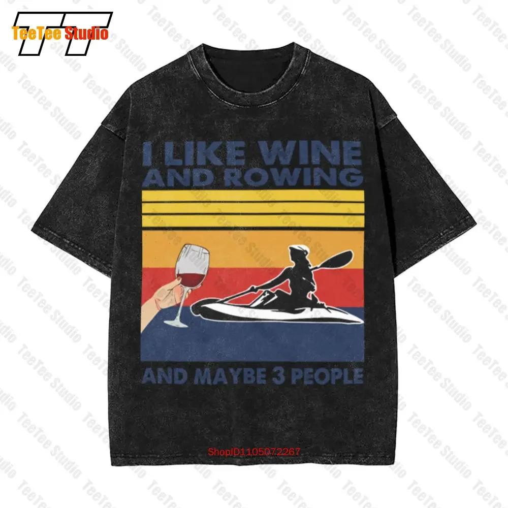 I Like Wine And Rowing Maybe People Vintage Vintage Oversized TShirt Tee FG S