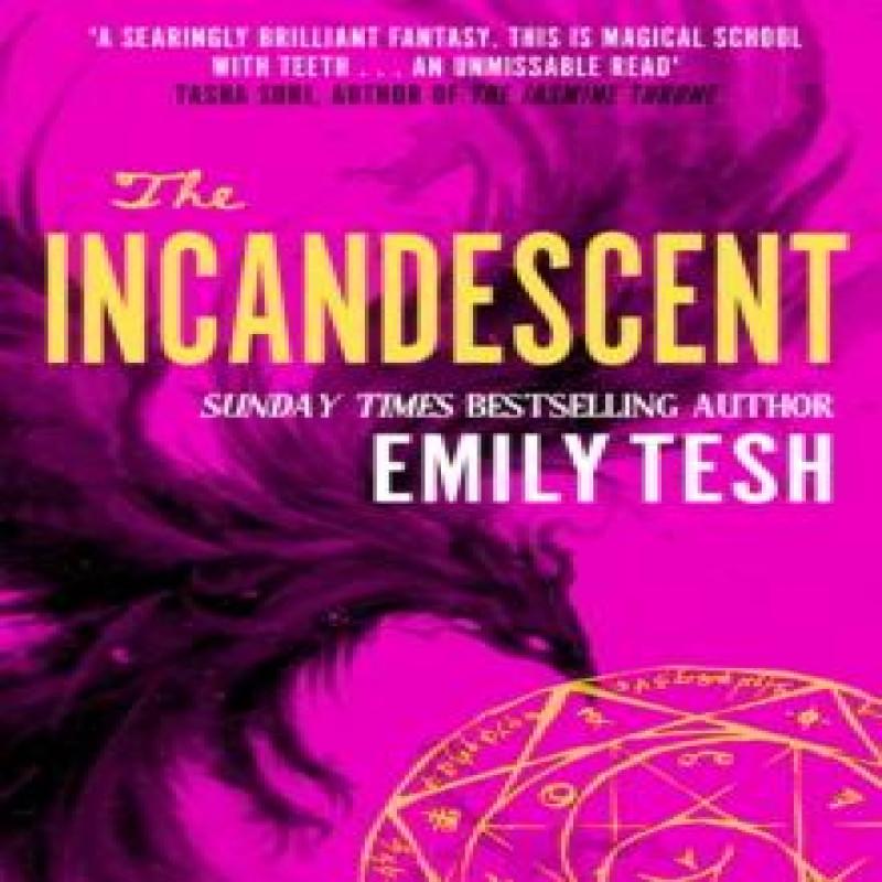 The Incandescent by Emily Tesh Paperback Book 9780356517193