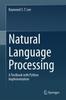 Buch Natural Language Processing : A Textbook with Python Implementation