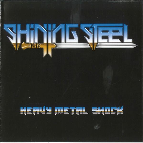 

CD SHINING STEEL - Heavy Metal Shock NONE Not On Label 2010 France Rock Used