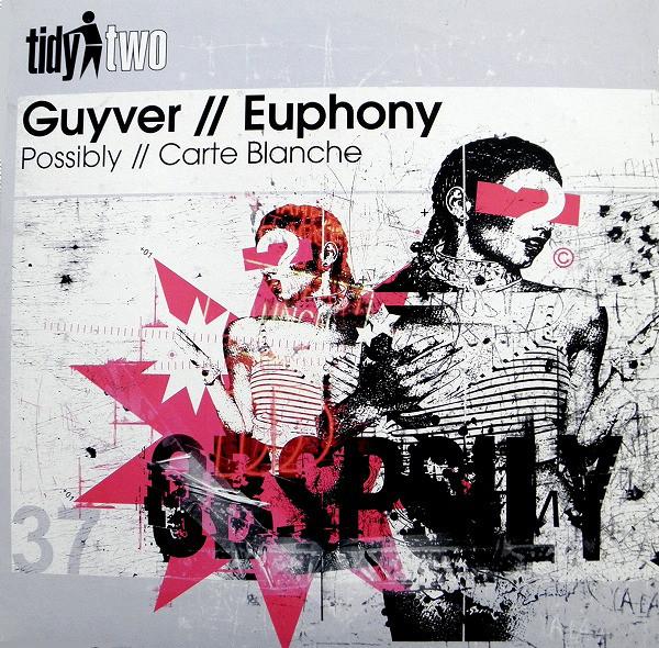 

12inch Record GUYVER / EUPHONY - Possibly / Carte Blanche TIDYTWO137 Tidy Two 2004 UK Dance & Electronica Used