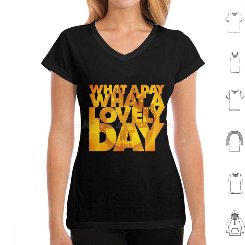 What A Lovely Day T Shirt 6xl Cotton Cool Tee Vintage Vector Graphics Post Apocalyptic Road Mad Max Lovely Day Epic