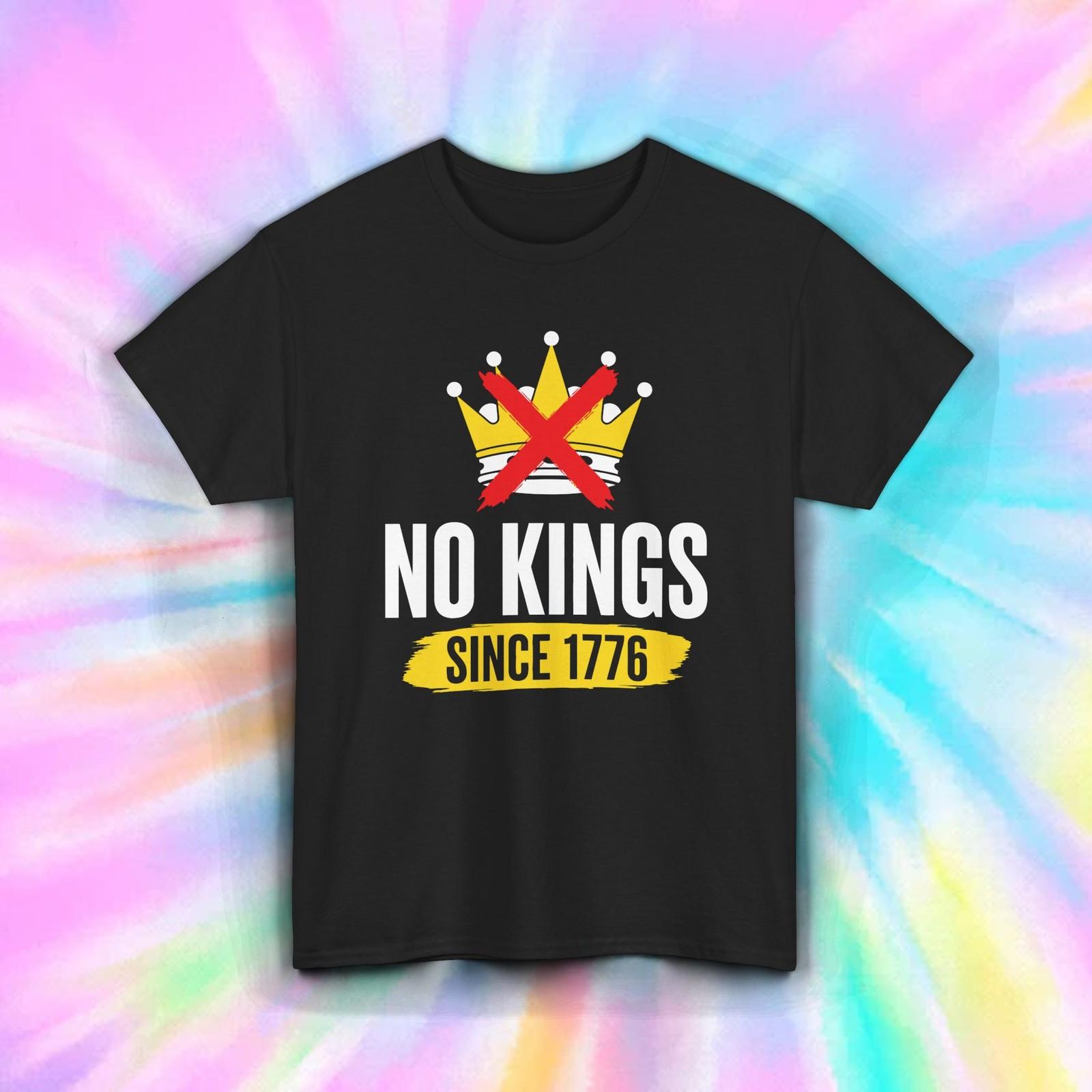 No Kings Since 1776 Shirt | Funny USA Patriotic Anti Royalty Freedom Tee S–5XL XXXXL