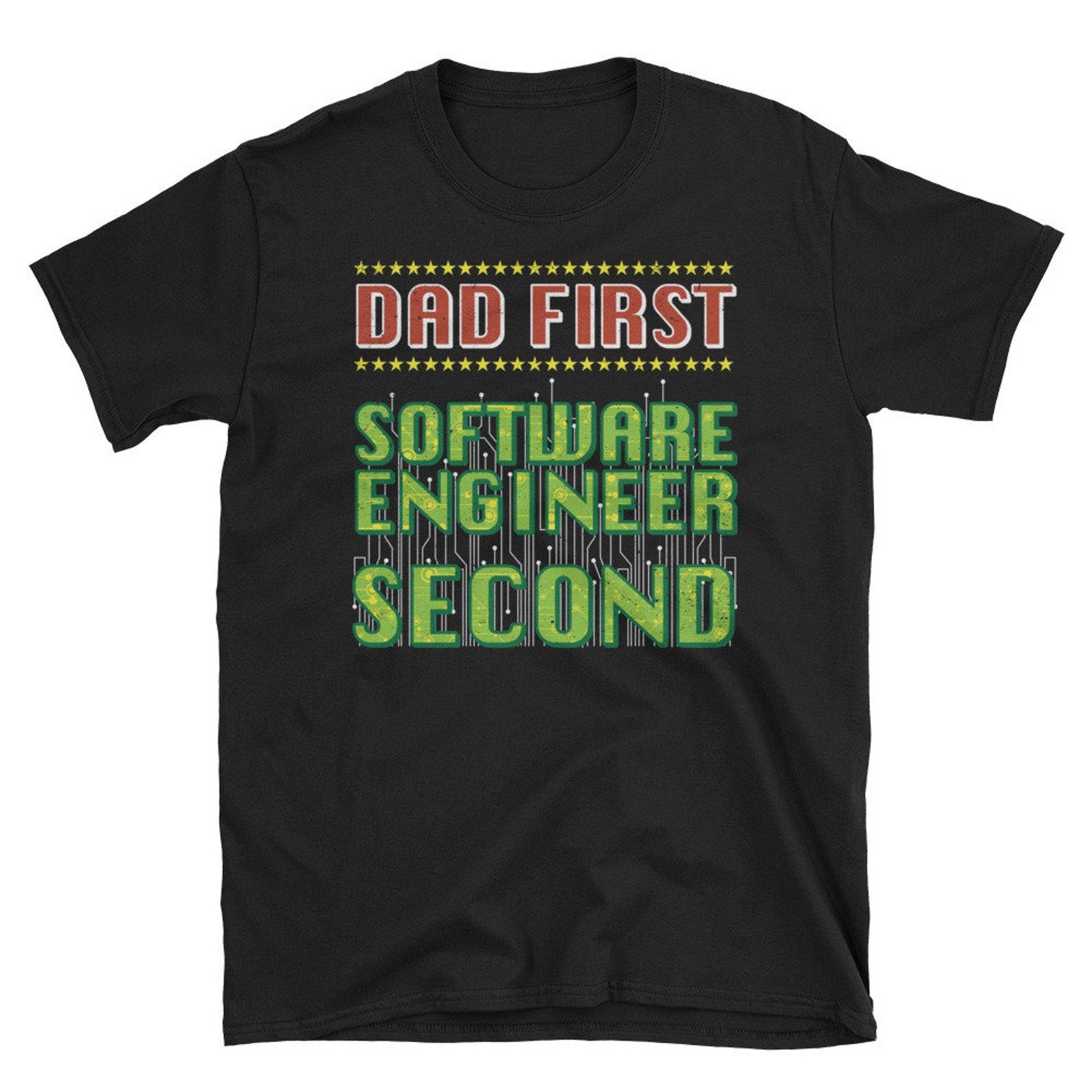 Software Engineer Dad Shirt Fathers Day Gift Computer Science Programmer T Shirt XL