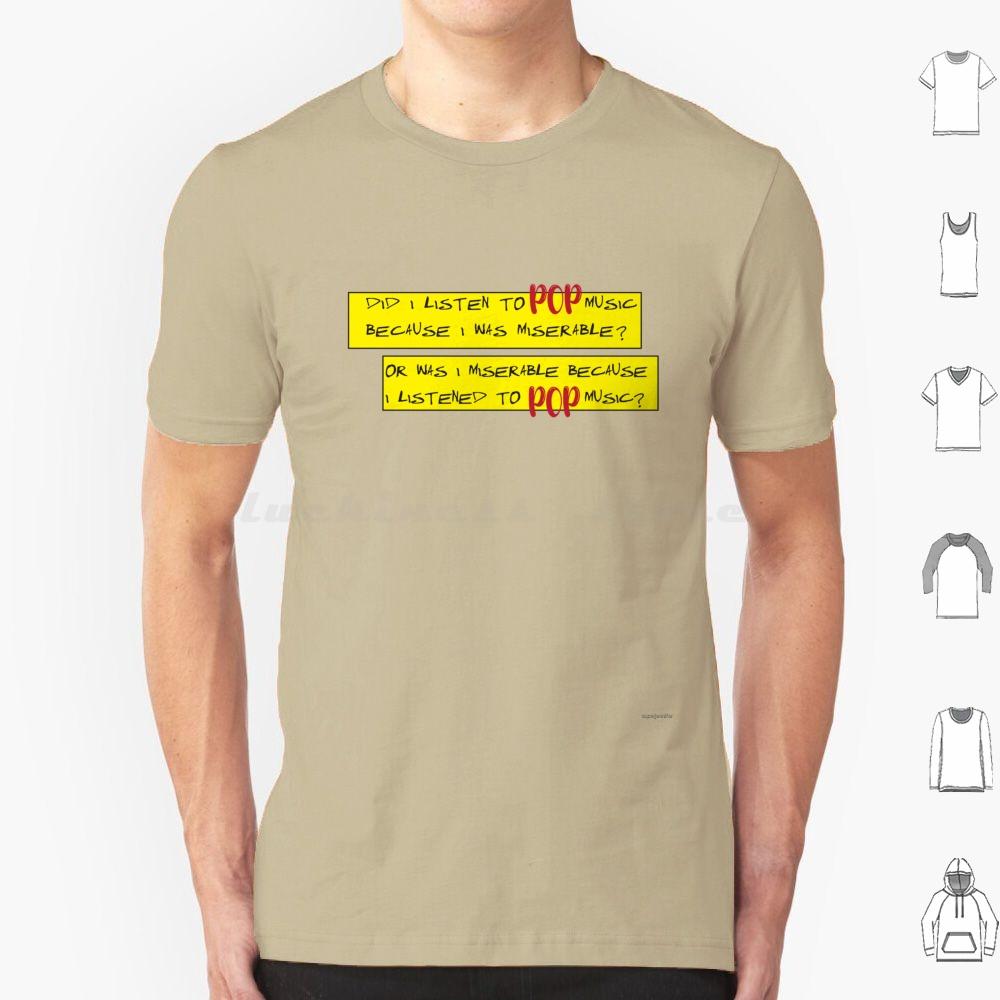 Listening To Miserable Pop Music In High Fidelity T Shirt 6xl Cotton Cool Tee Pop Music Listening High Fidelity Movie Lyrics S