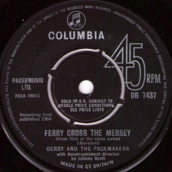 

7inch Record GERRY & THE PACEMAKERS - Ferry Cross The Mersey DB7437 Columbia 1964 UK Rock Used
