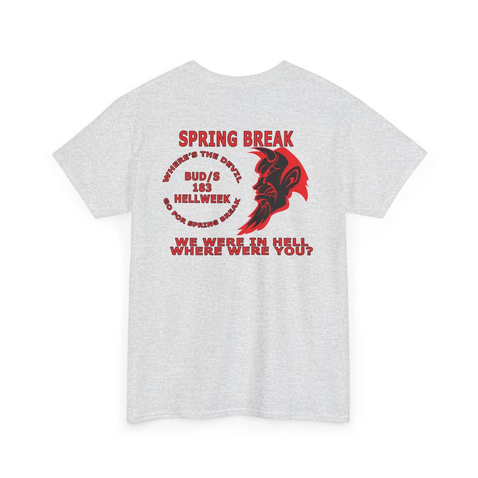 Navy SEAL Spring Break Hellweek Class 183 Repro T-Shirt, Military Patriotic Gift M