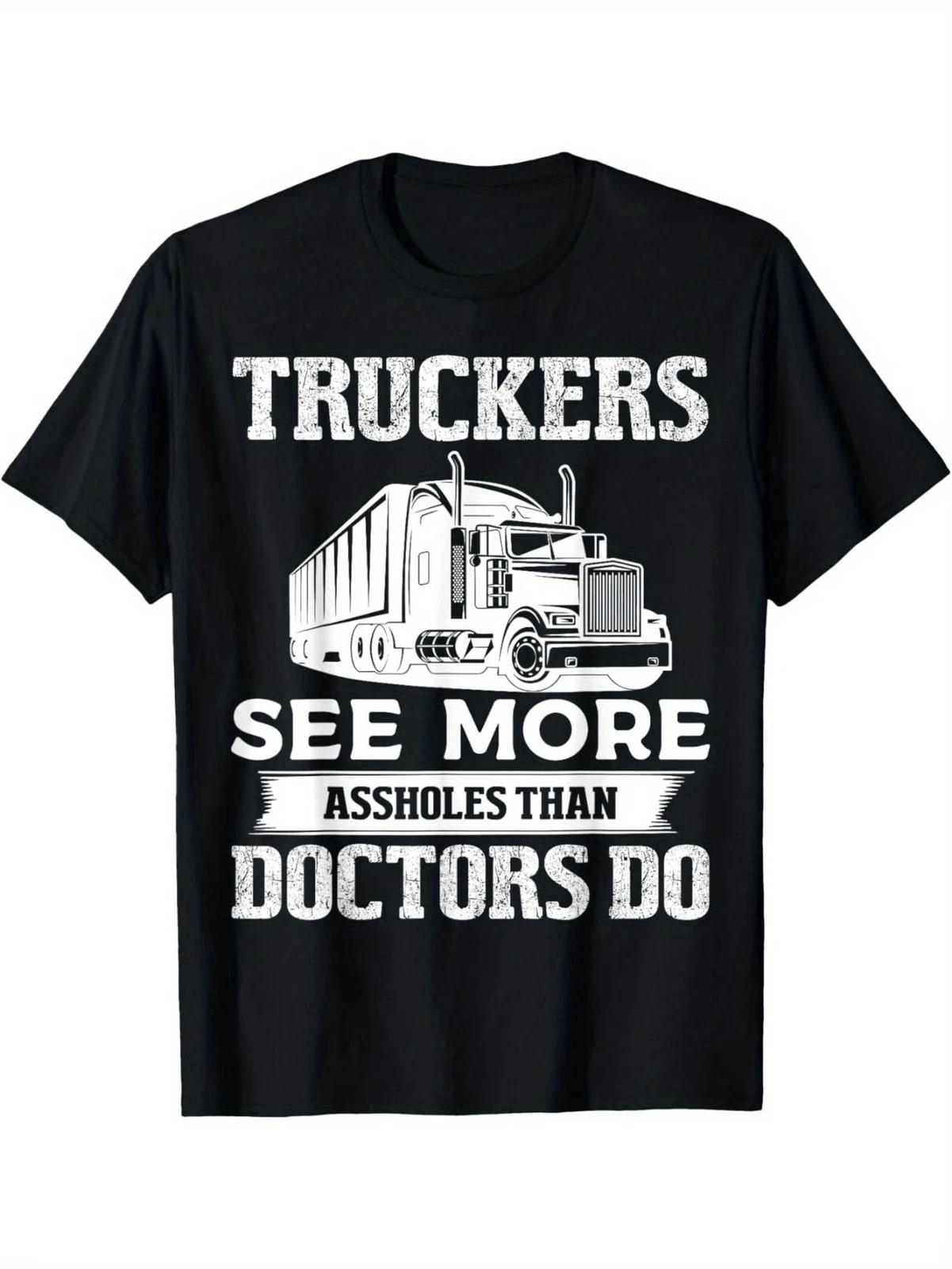 Truckers See More Funny Truck Driver Gifts for Trucking Dads Shirt S-5XL U7899 XL