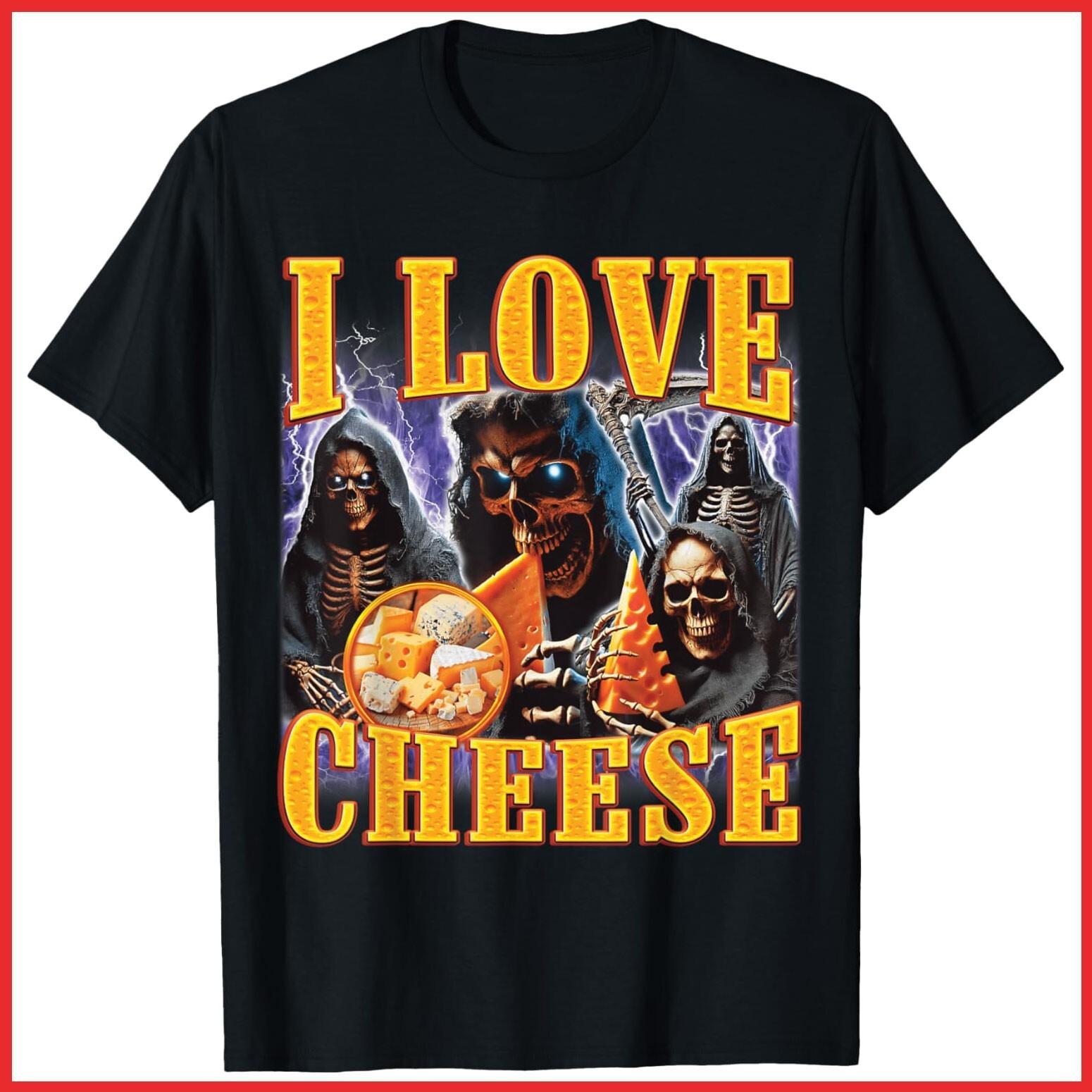 I Love Cheese Funny Skeleton Meme Weird Black Cotton T-Shirt S-5XL S