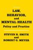 The Law, Behavior, and Mental Health : Policy and Practice Book