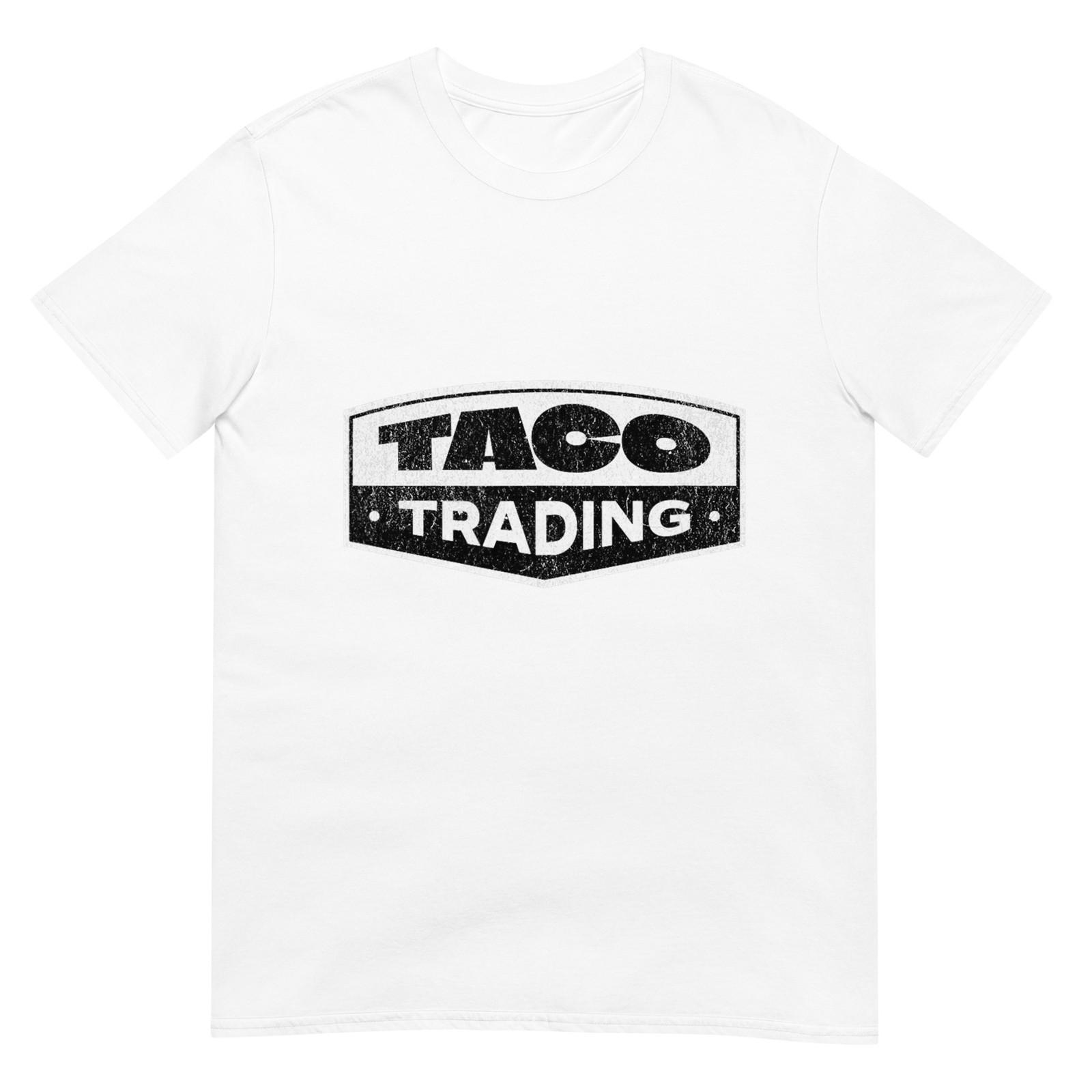 Funny Taco Trading Trump Always Chickens Out Tariffs Pause T-Shirt M