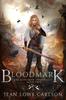 The Bloodmark : An Epic Fantasy Sword and Highland Magic : 2 Book