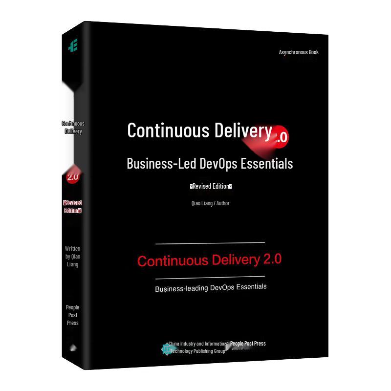 Continuous Delivery 2.0: Business-Driven DevOps Essentials (Revised Edition)