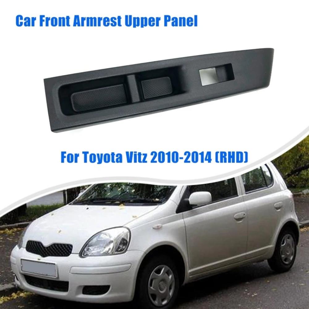 Front Armrest Upper Panel LH Passenger 74232-52570-C0 For Toyota Vitz 2010-2014