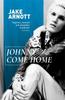 Johnny Come Home by Jake Arnott Paperback Book 9780340818596