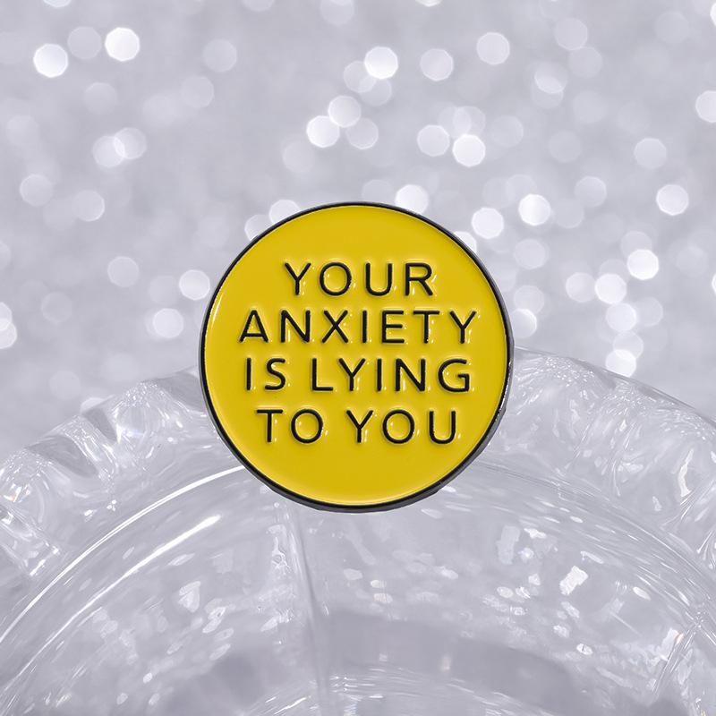 Geometric Alloy Stylish Circle Anxiety Is Deceiving Badge For Mental Accessory Wellness