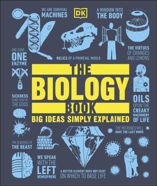 The The Biology Book : Big Ideas Simply Explained Book
