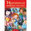 The Most Beautiful Fairy Tale Adventures Book Collection of Tales and Fairy Tales Children