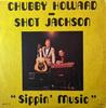 LP-Schallplatte CHUBBY HOWARD HAROLD B. SHOT JA Sippin Music SUGAR102 Sugar Records 1975 US CountryFolk Gebraucht